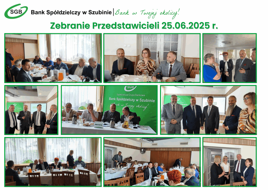 Kolaż zdjęć z Zebrania Przedstawicieli Banku Spółdzielczego w Szubinie, które odbyło się 25 czerwca 2025 r. Uczestnicy wydarzenia rozmawiają przy stołach, podpisują dokumenty i pozują do zdjęć grupowych. W tle widoczne logo banku oraz hasło ‘Bank w Twojej okolicy